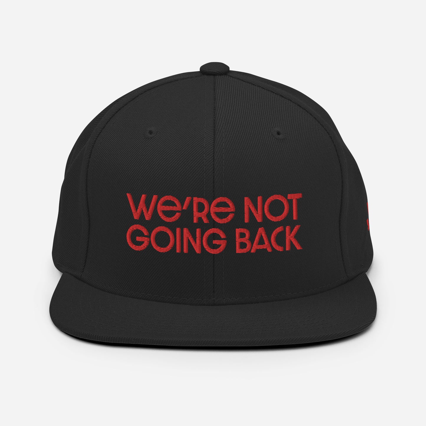 Snapback Hat Red Embroidery - We're Not Going Back