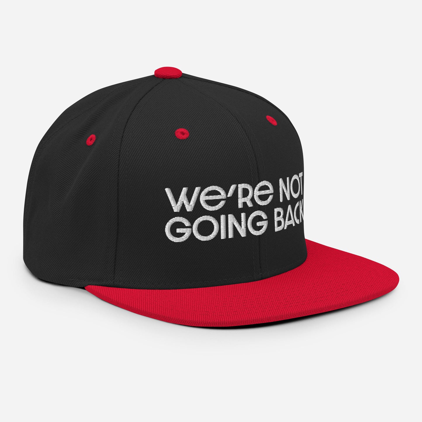 Snapback Hat - We're Not Going Back