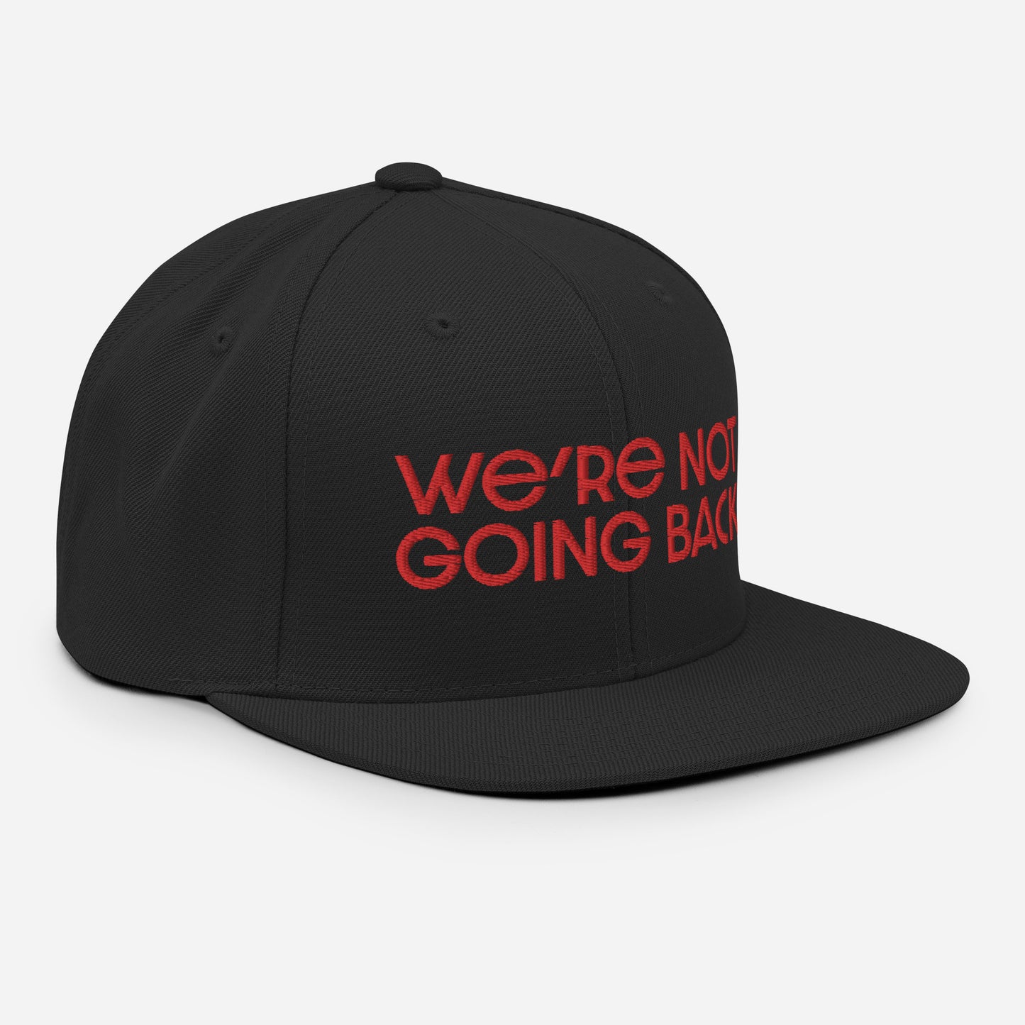 Snapback Hat Red Embroidery - We're Not Going Back