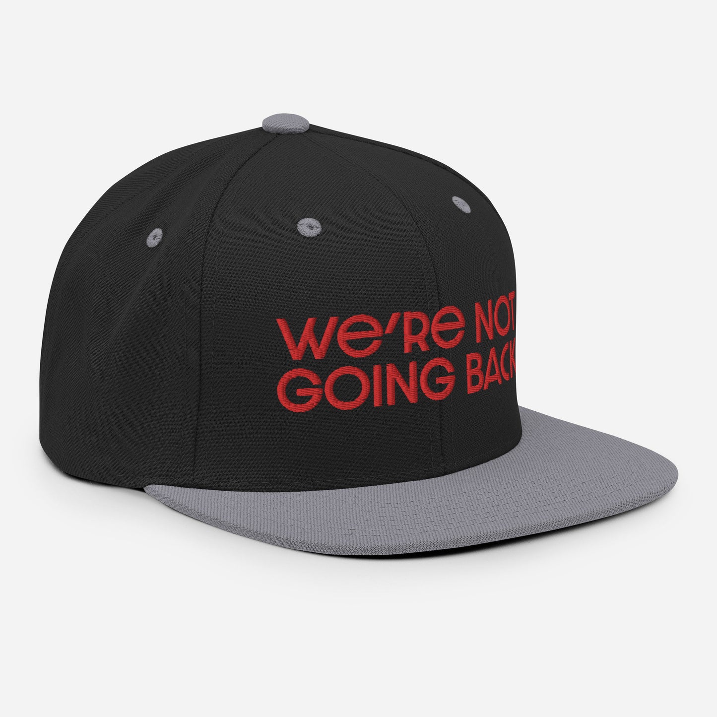 Snapback Hat Red Embroidery - We're Not Going Back