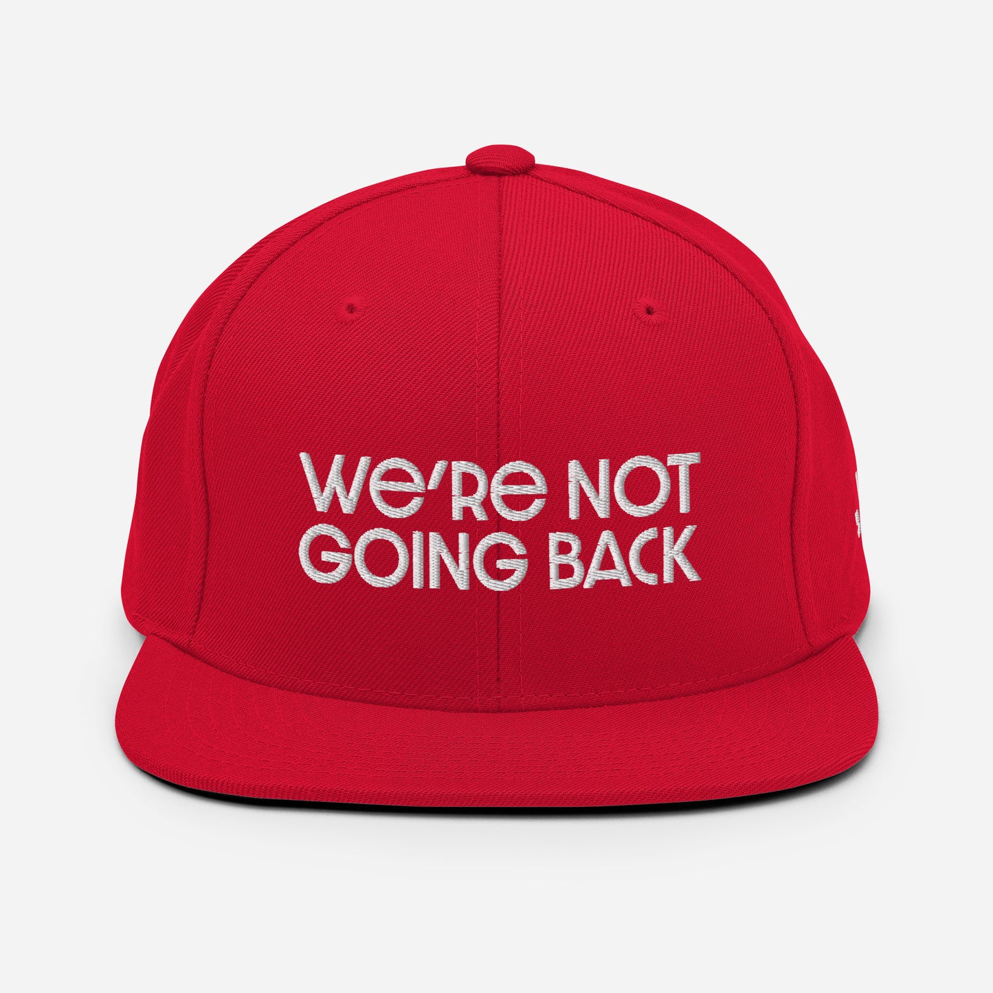 Snapback Hat - We're Not Going Back