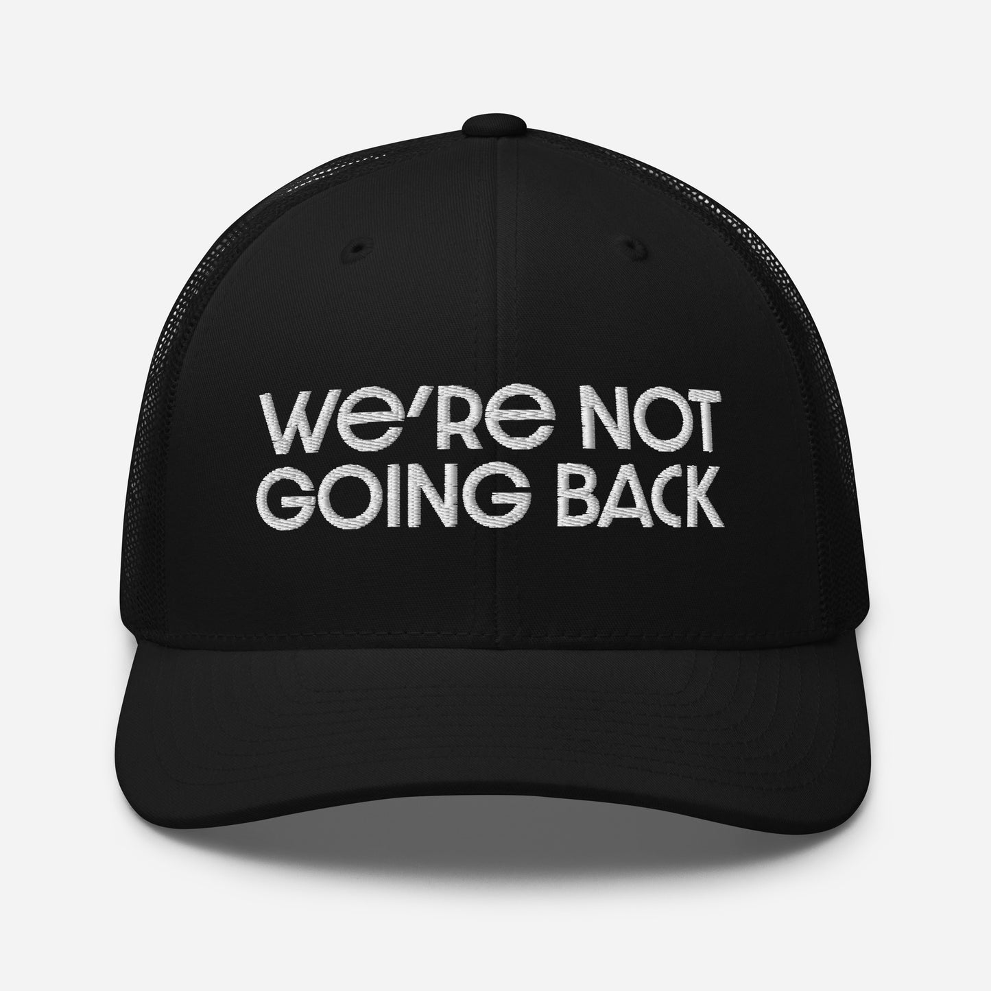 Trucker Cap - We're Not Going Back