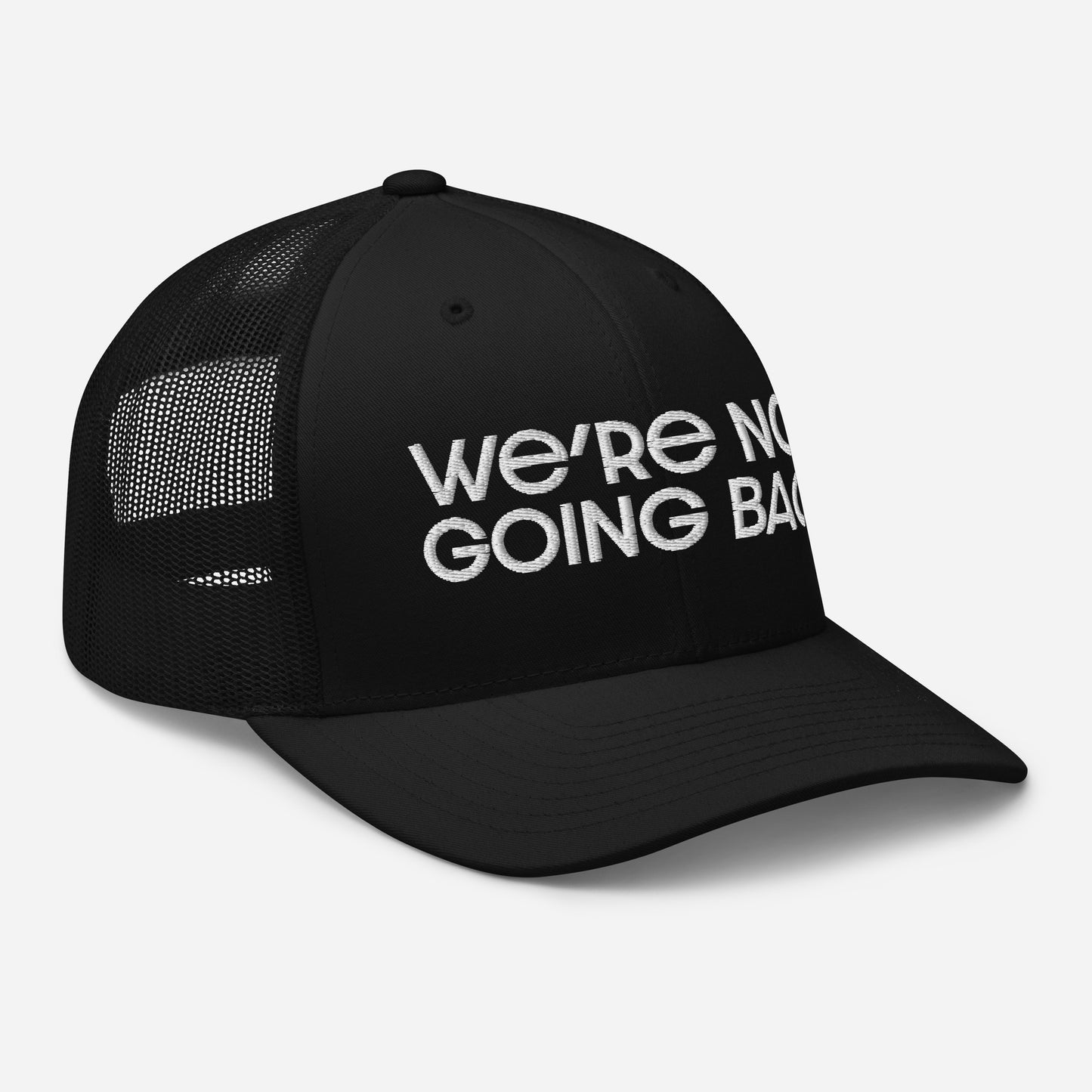 Trucker Cap - We're Not Going Back