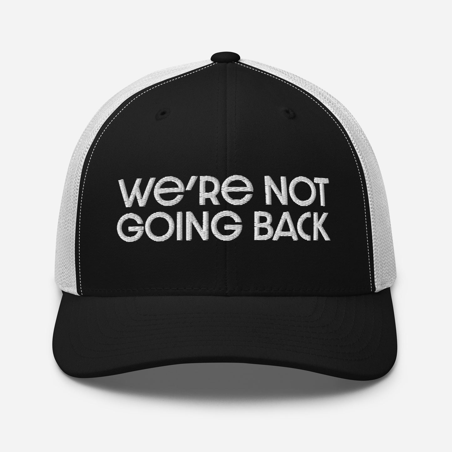 Trucker Cap - We're Not Going Back