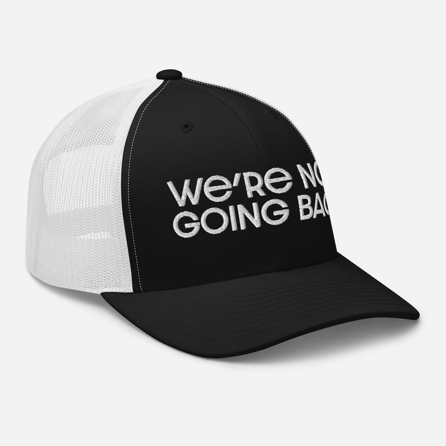 Trucker Cap - We're Not Going Back