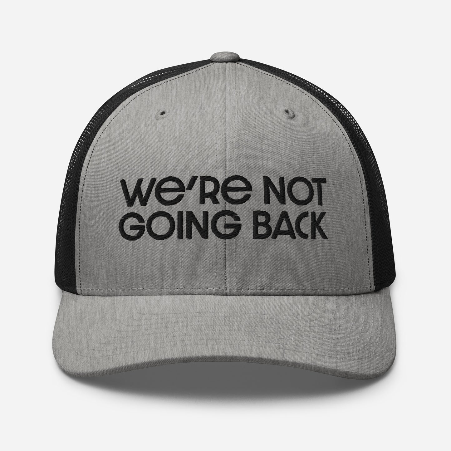 Trucker Cap Black Embroidery - We're Not Going Back