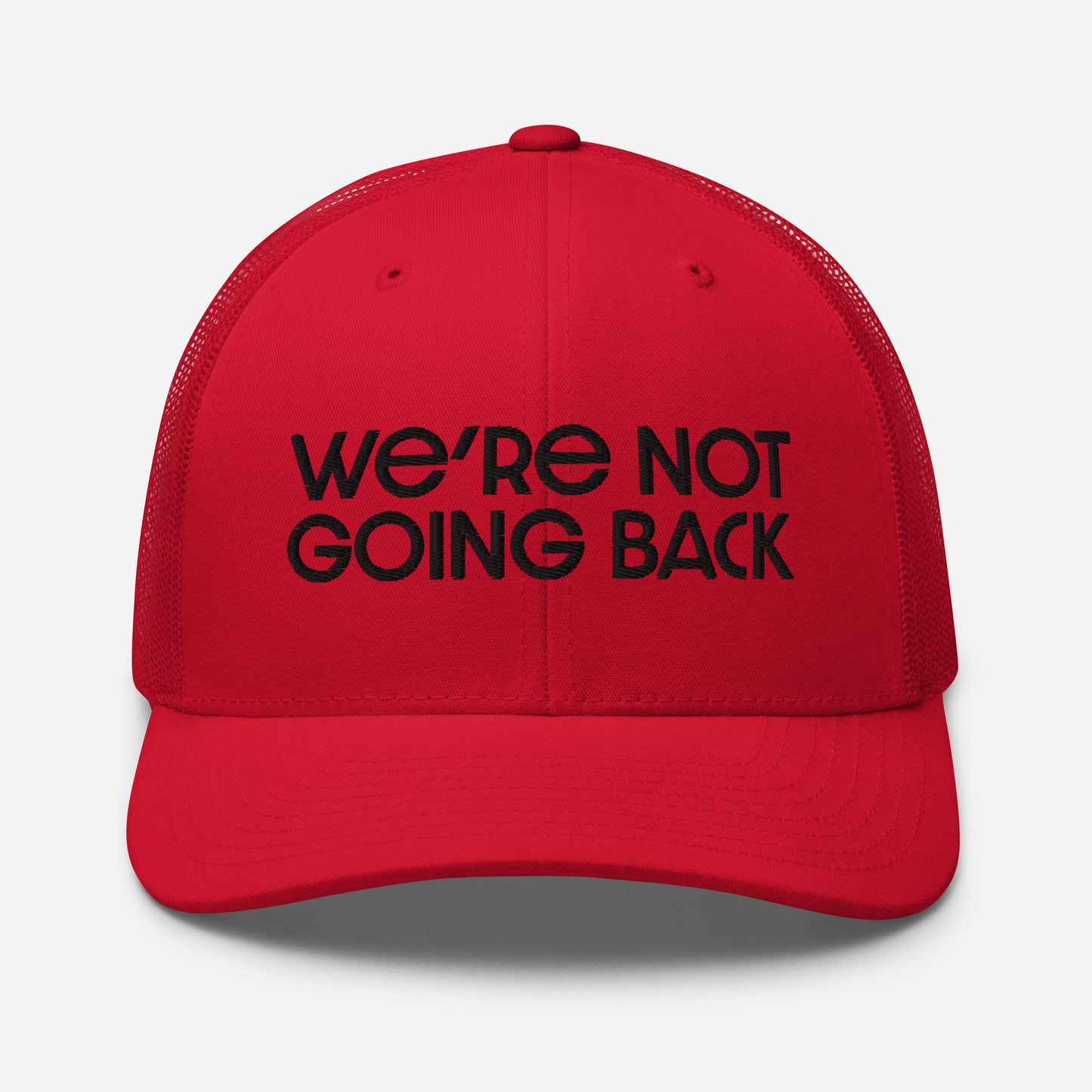 Trucker Cap Black Embroidery - We're Not Going Back