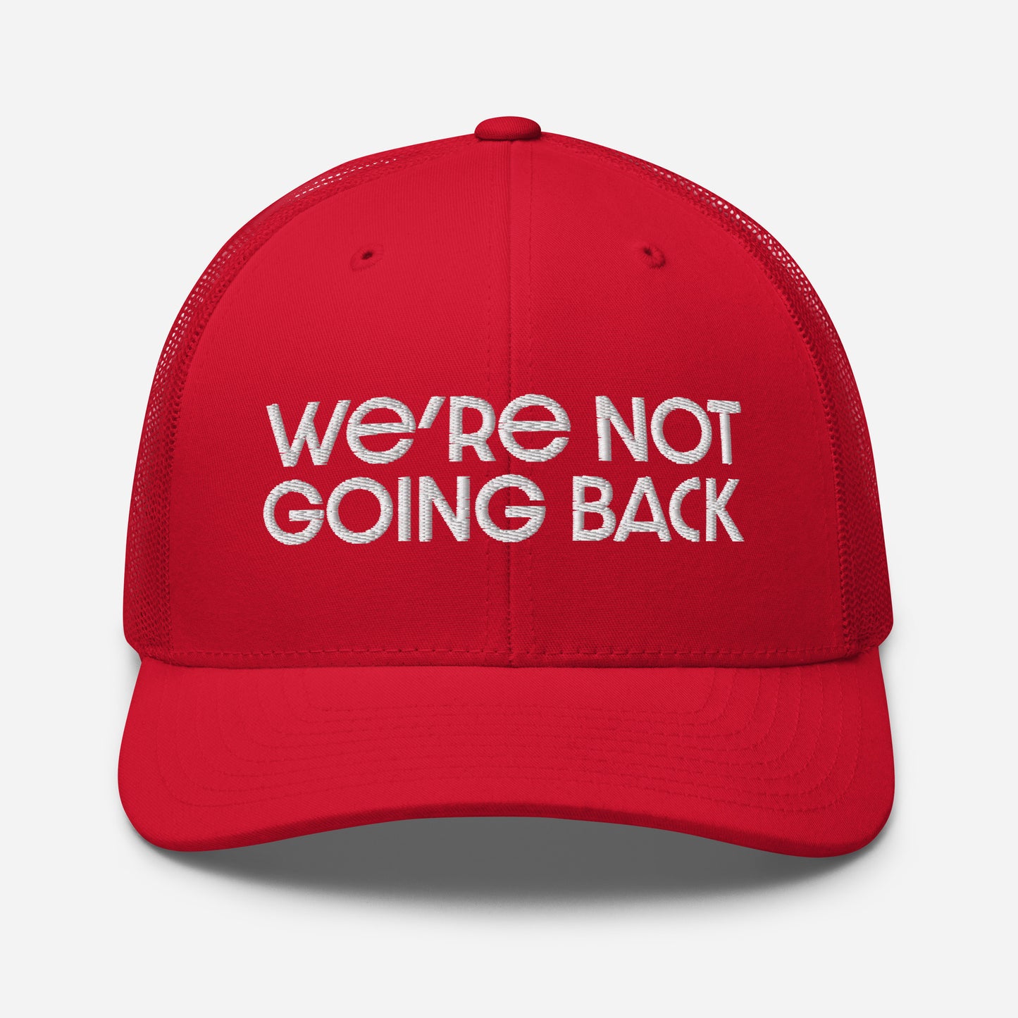 Trucker Cap - We're Not Going Back