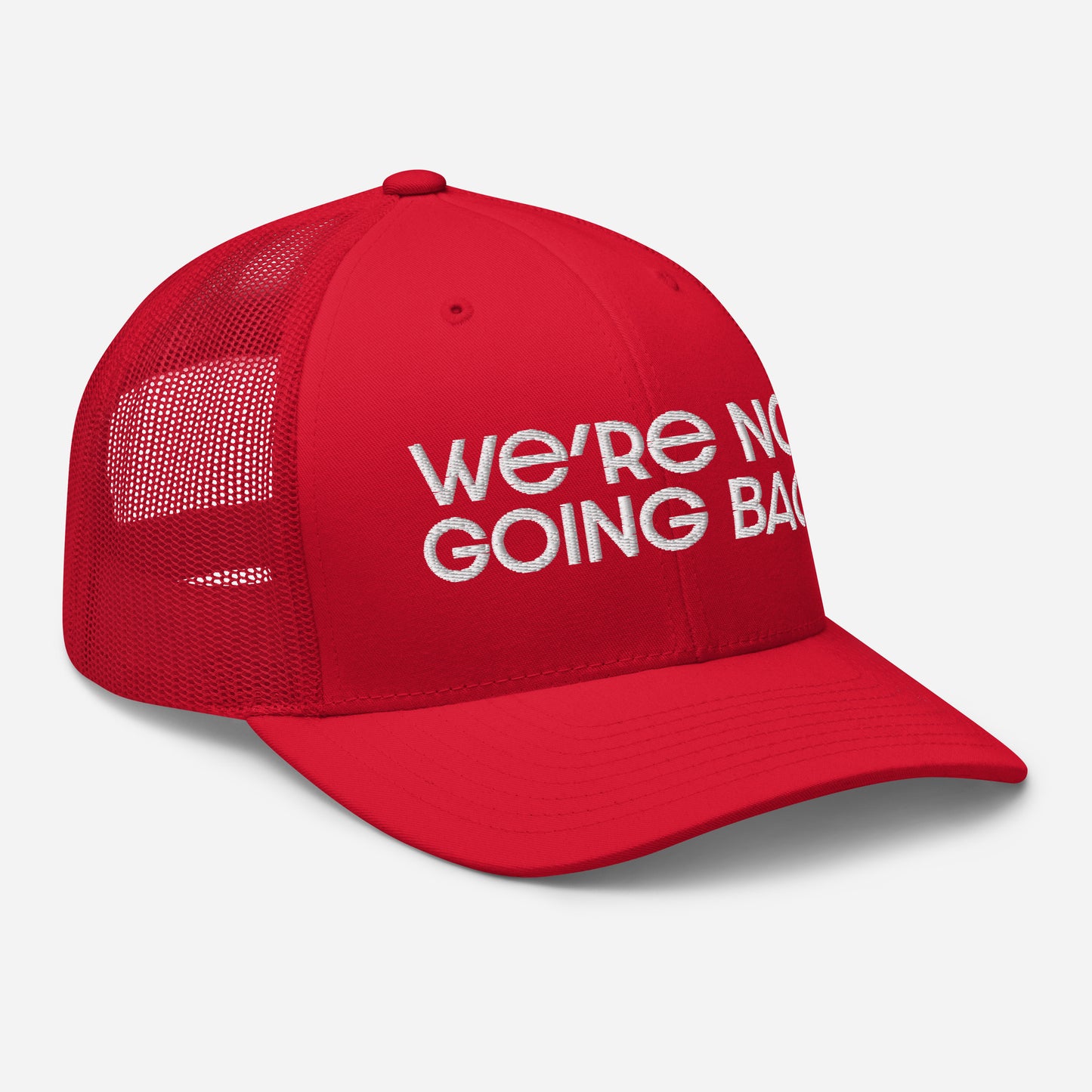 Trucker Cap - We're Not Going Back